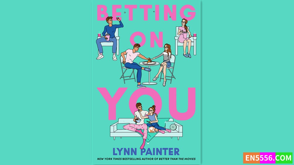 Betting on You - Lynn Painter 有声书音频M4B+电子书9004 作者:英语小助手 帖子ID:281739 