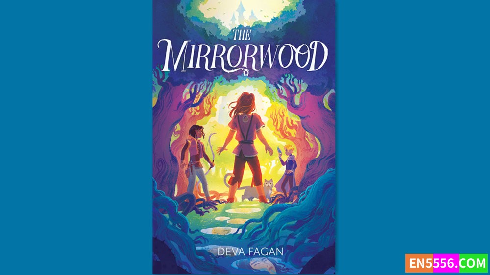 The Mirrorwood - Deva Fagan 有声书音频MP3+电子书5415 作者:英语小助手 帖子ID:281740 