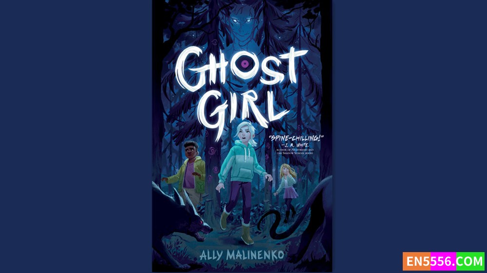 Ghost Girl - Ally Malinenko 有声书音频M4B+电子书1022 作者:英语小助手 帖子ID:281755 