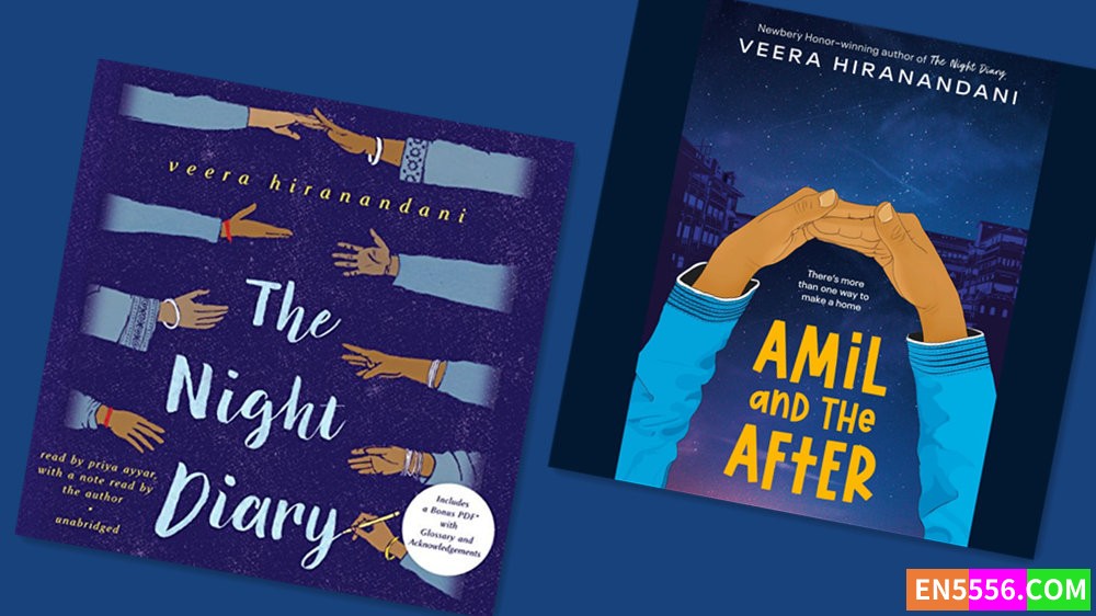 The Night Diary Series 1-2 - Veera Hiranandani - 有声书音频MP3+电子书9642 作者:英语小助手 帖子ID:281761 