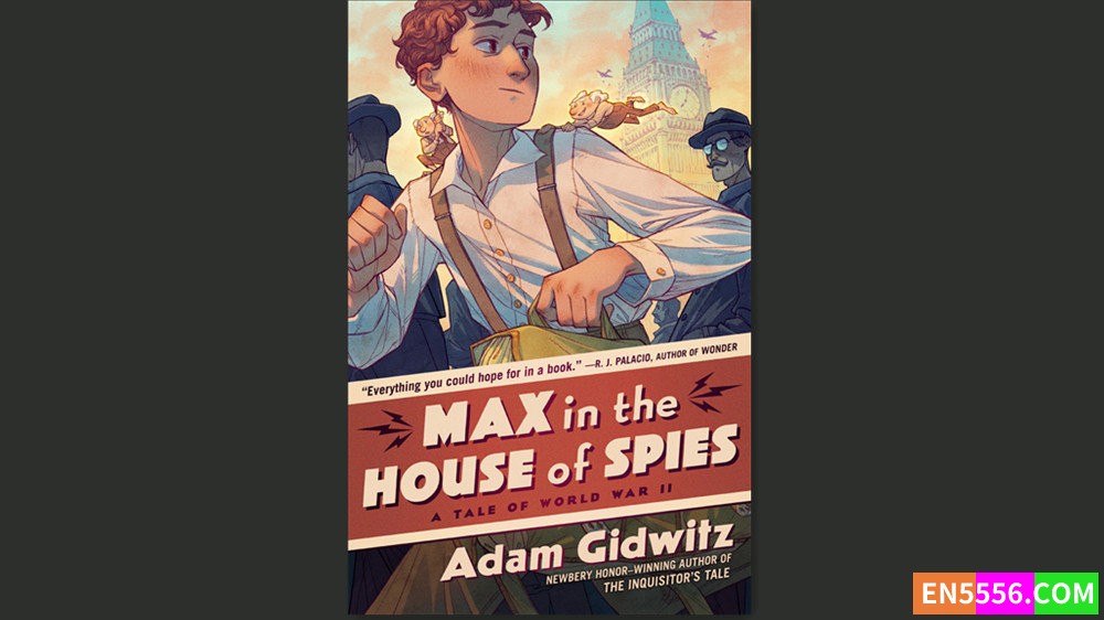 Max in the House of Spies - Adam Gidwitz 有声书音频MP3+M4B+电子书 - 亚马逊编辑推荐2024年3月最佳童书: 9-12岁1074 作者:英语小助手 帖子ID:281772 