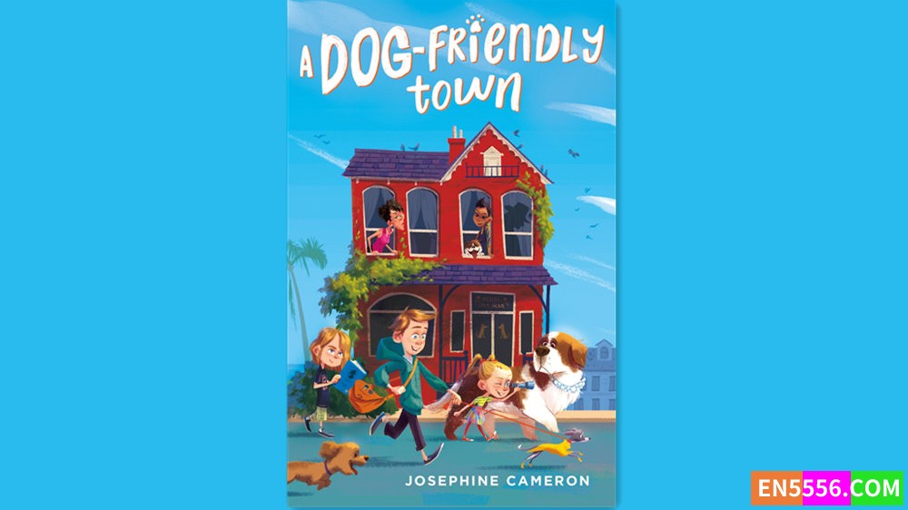 A Dog-Friendly Town - Josephine Cameron 有声书音频M4B+电子书7409 作者:英语小助手 帖子ID:281781 