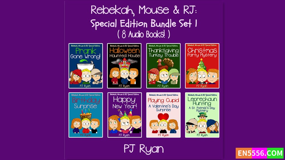 Rebekah, Mouse, &amp; RJ Series 1-8 - PJ Ryan 有声书音频M4B5183 作者:英语小助手 帖子ID:281787 