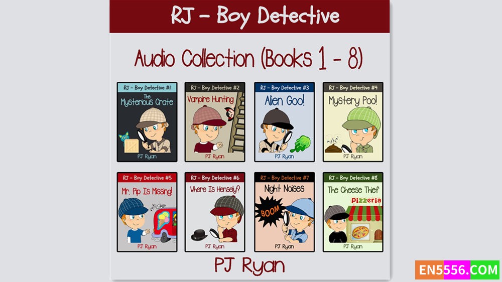 RJ - Boy Detective Series 1-8 - PJ Ryan 有声书音频M4B4612 作者:英语小助手 帖子ID:281788 