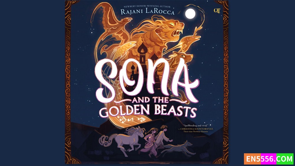 Sona and the Golden Beasts - Rajani LaRocca 有声书音频MP3+M4B+电子书 - 亚马逊编辑推荐2024年3月最佳童书: 9-12岁6853 作者:英语小助手 帖子ID:281798 