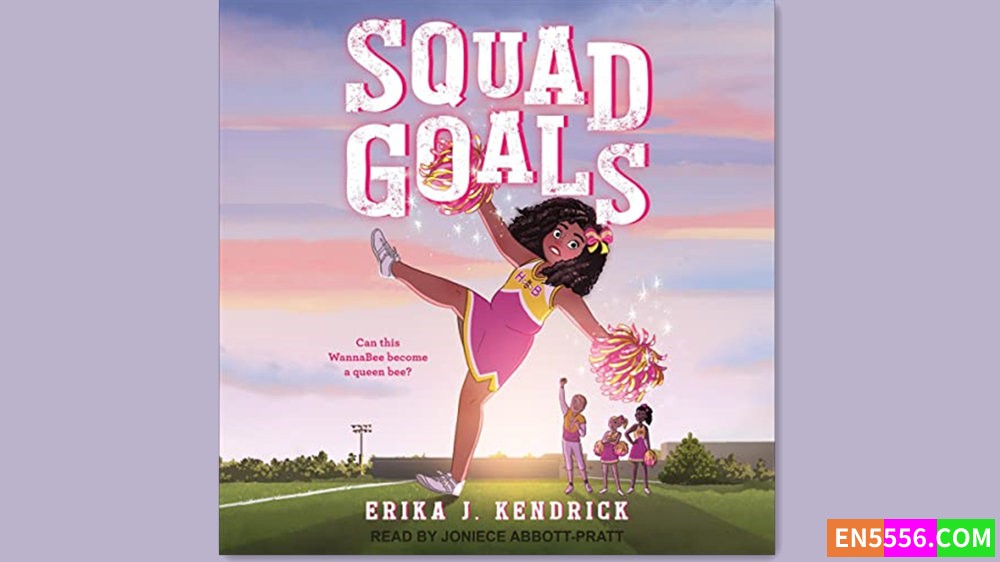Squad Goals - Erika J. Kendrick 有声书音频MP3+电子书8827 作者:英语小助手 帖子ID:281821 