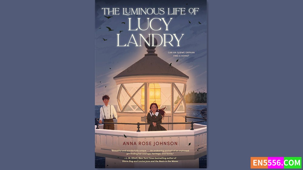 The Luminous Life of Lucy Landry - Anna Rose Johnson 有声书音频 MP3946 作者:英语小助手 帖子ID:281824 