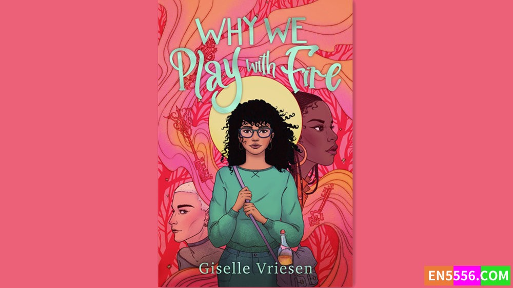 Why We Play With Fire - Giselle Vriesen 有声书音频MP3+电子书2522 作者:英语小助手 帖子ID:281874 