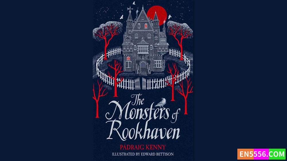 The Monsters of Rookhaven - Padraig Kenny 有声书音频MP3+电子书4174 作者:英语小助手 帖子ID:281915 