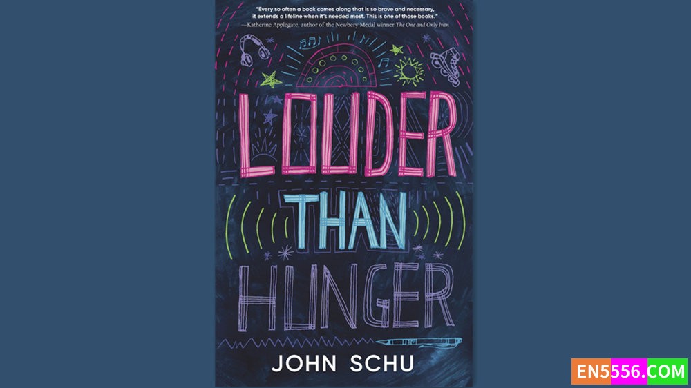 Louder Than Hunger - John Schu 有声书音频MP3+M4B+电子书614 作者:英语小助手 帖子ID:281927 