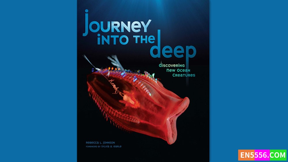 Journey into the Deep - Rebecca L. Johnson 有声书音频MP3+电子书9257 作者:英语小助手 帖子ID:281939 