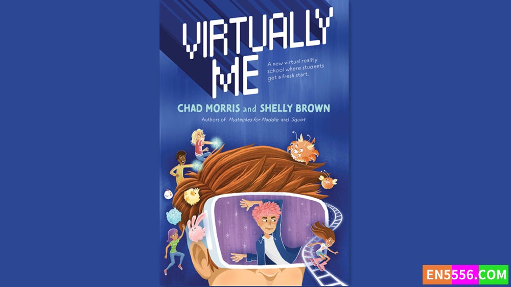 Virtually Me - Chad Morris 有声书音频M4B+电子书7345 作者:英语小助手 帖子ID:281940 