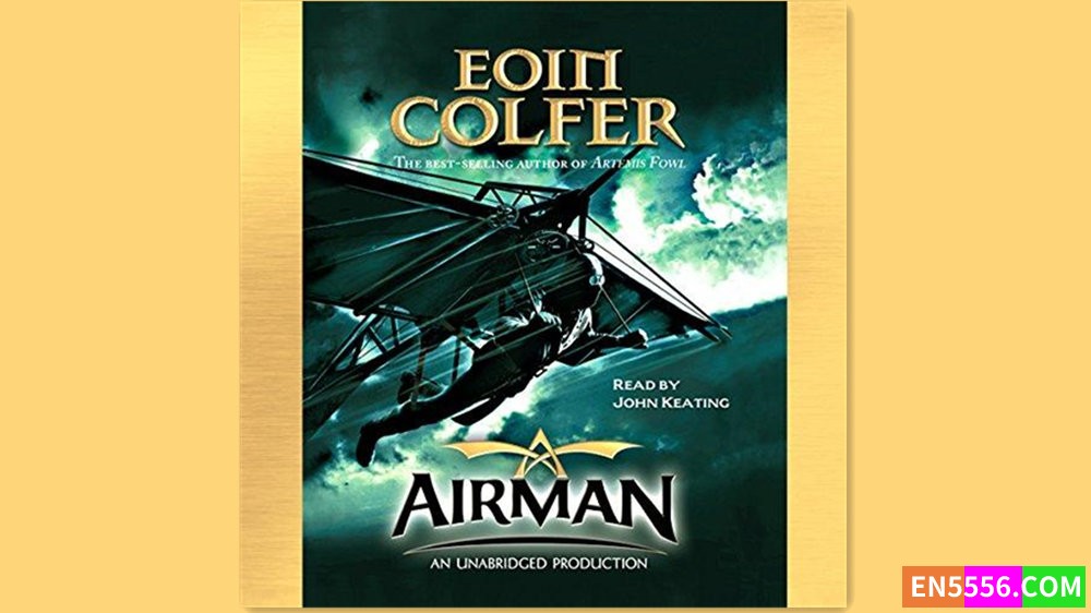 Airman - Eoin Colfer 有声书音频MP3+电子书5930 作者:英语小助手 帖子ID:281951 