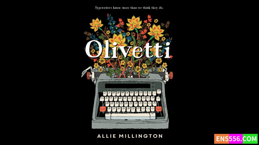 Olivetti - Allie Millington 有声书音频MP3+M4B+电子书 - 亚马逊编辑推荐2024年4月最佳童书: 9-12岁2403 作者:英语小助手 帖子ID:281991 