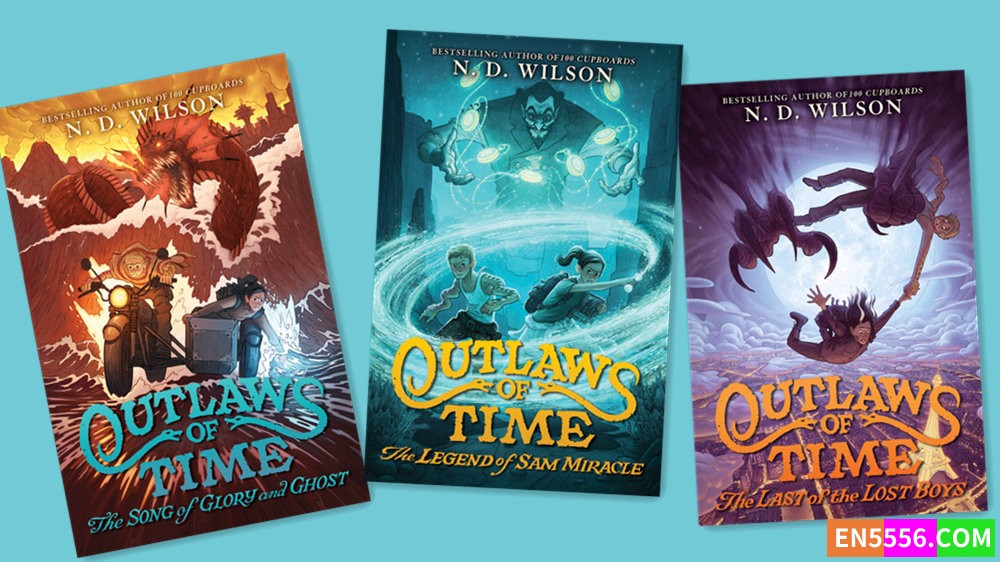 Outlaws of Time Series 1-2 -  N. D. Wilson 有声书音频M4B+电子书 1-38618 作者:英语小助手 帖子ID:282054 