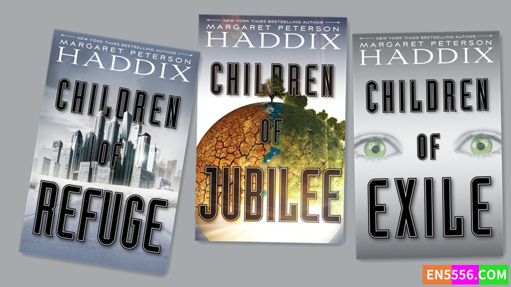 Children of Exile Series 1-3 - Margaret Peterson Haddix 有声书音频M4B+电子书7966 作者:英语小助手 帖子ID:282055 