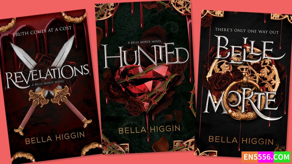 Belle Morte Series 1-3 - Bella Higgin 电子书mobi+epub4786 作者:英语小助手 帖子ID:282106 