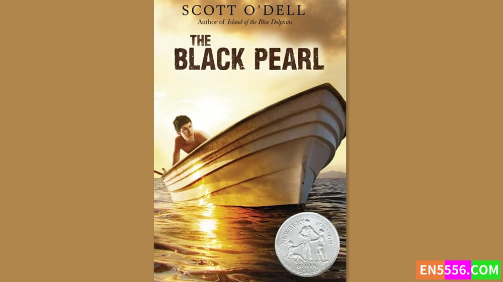 The Black Pearl - Scott O'Dell  有声书音频MP3+M4B+电子书 - 1968年纽伯瑞银奖4195 作者:英语小助手 帖子ID:282122 