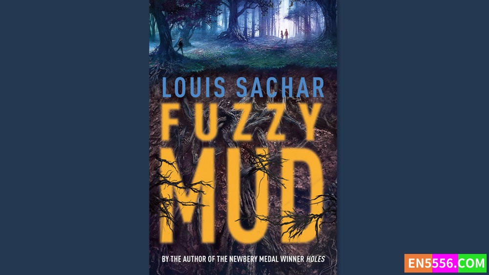 Fuzzy Mud - Louis Sachar 有声书音频MP3+M4B+电子书3667 作者:英语小助手 帖子ID:282128 