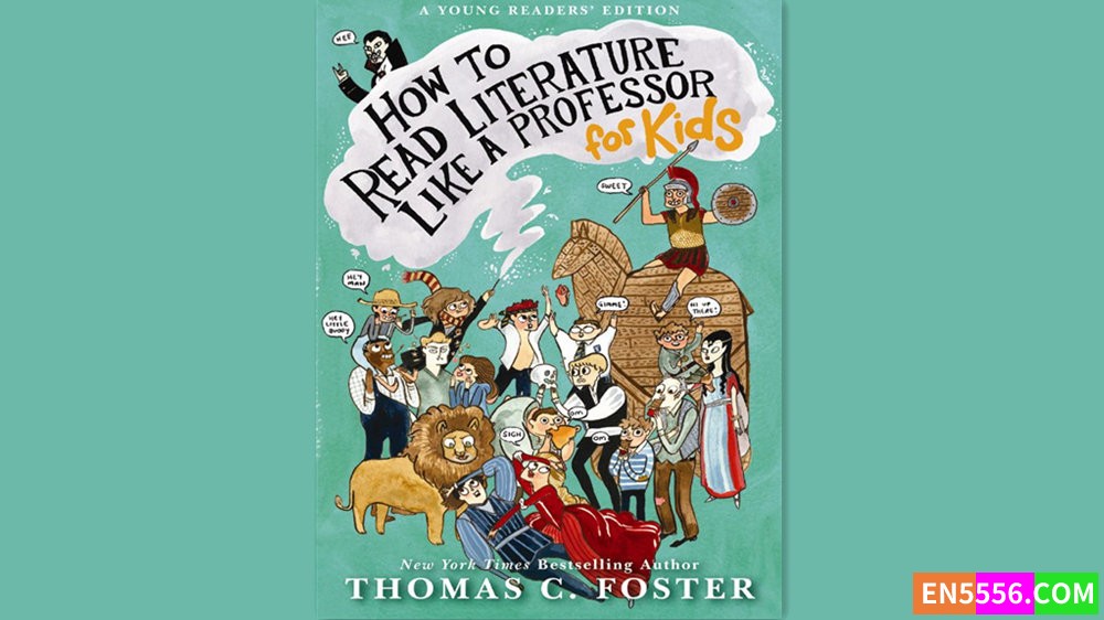 How to Read Literature Like a Professor: For Kids - Thomas C. Foster 有声书音频M4B+电子书5956 作者:英语小助手 帖子ID:282180 