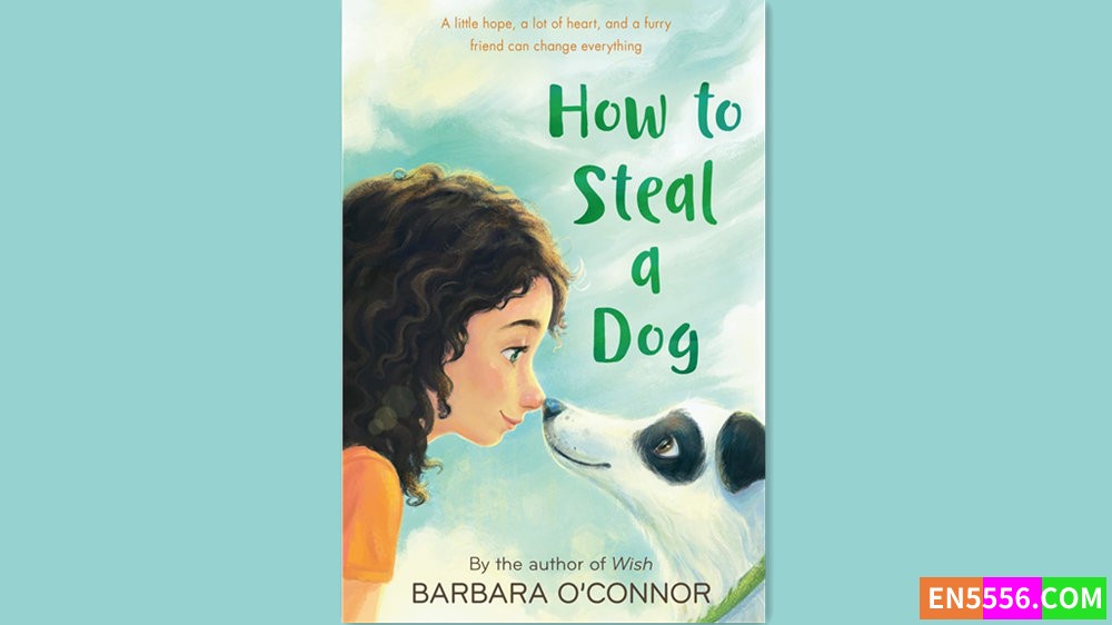 How to Steal a Dog - Barbara O'Connor 有声书音频M4B+电子书2877 作者:英语小助手 帖子ID:282189 