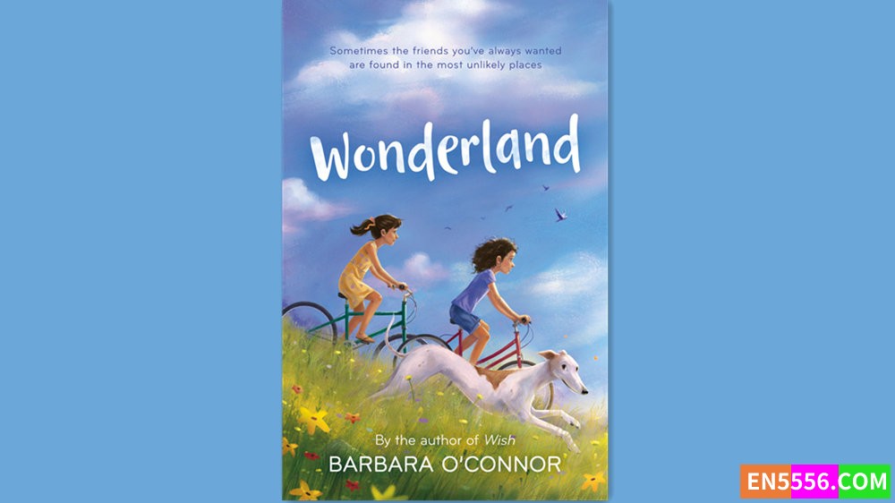 Wonderland - Barbara O'Connor 有声书音频M4B+电子书7475 作者:英语小助手 帖子ID:282193 