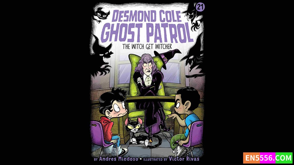 Desmond Cole Ghost Patrol Series 1-21 - Andres Miedoso 电子书mobi+epub7936 作者:英语小助手 帖子ID:282256 