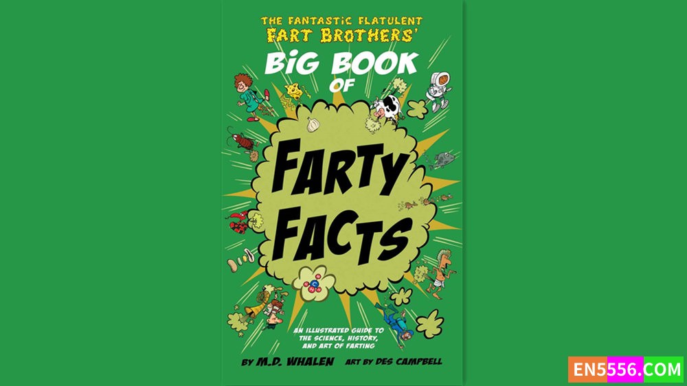 The Fantastic Flatulent Fart Brothers' Big Book of Farty Facts - M.D. Whalen 有声书音频MP3+M4B+电子书5994 作者:英语小助手 帖子ID:282279 