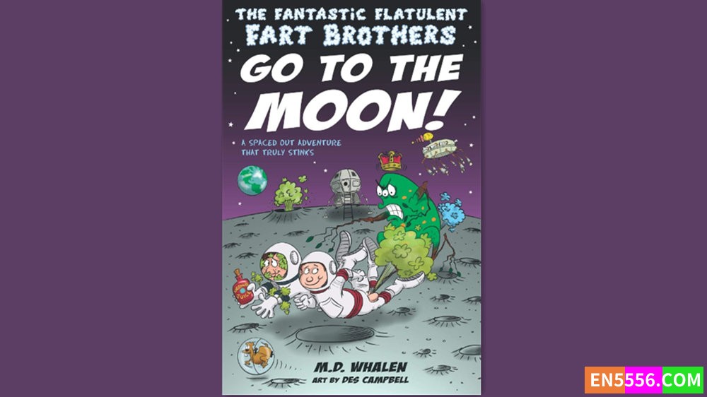 The Fantastic Flatulent Fart Brothers Go to the Moon 有声书音频MP3+M4B4547 作者:英语小助手 帖子ID:282281 