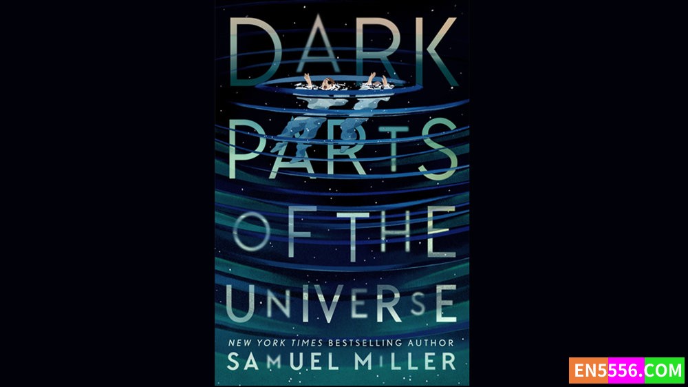 Dark Parts of the Universe - Samuel Miller 有声书音频M4B+电子书7299 作者:英语小助手 帖子ID:282311 