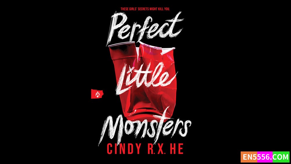 Perfect Little Monsters - Cindy R. X. He 有声书音频M4B+电子书9417 作者:英语小助手 帖子ID:282313 