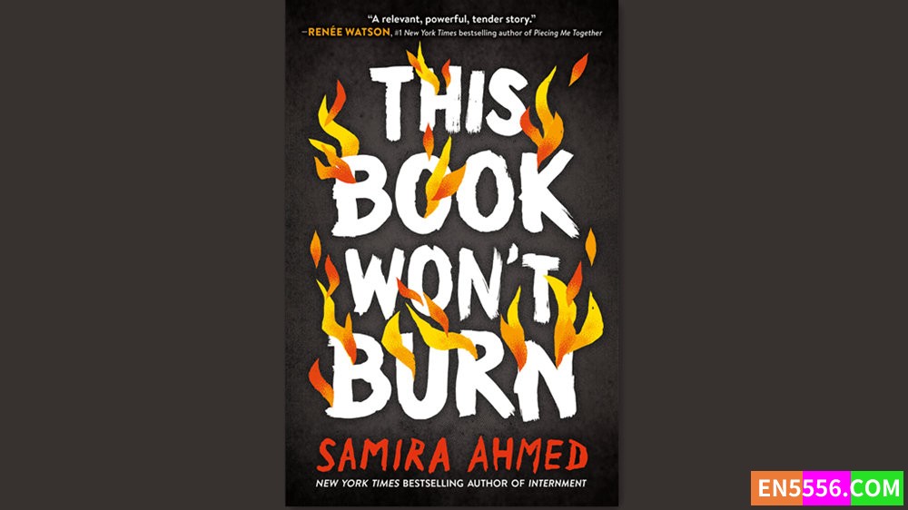 This Book Won't Burn - Samira Ahmed 有声书音频M4B+电子书5621 作者:英语小助手 帖子ID:282316 