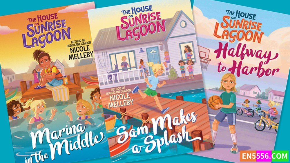 The House on Sunrise Lagoon Series 1-3 - Nicole Melleby 电子书mobi+epub6317 作者:英语小助手 帖子ID:282325 