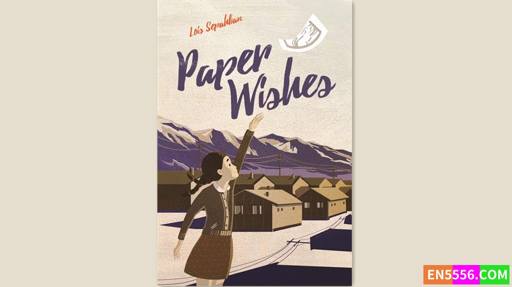 Paper Wishes - Lois Sepahban 有声书音频MP3+M4B+电子书5221 作者:英语小助手 帖子ID:282358 