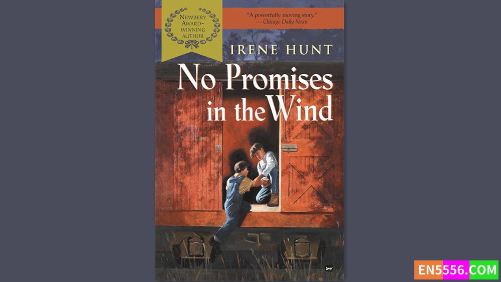 No Promises in the Wind - Irene Hunt 有声书音频MP3+M4B+电子书6138 作者:英语小助手 帖子ID:282371 