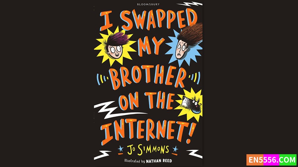 I Swapped My Brother On The Internet - Jo Simmons 有声书音频MP3+M4B+电子书PDF7232 作者:英语小助手 帖子ID:282465 