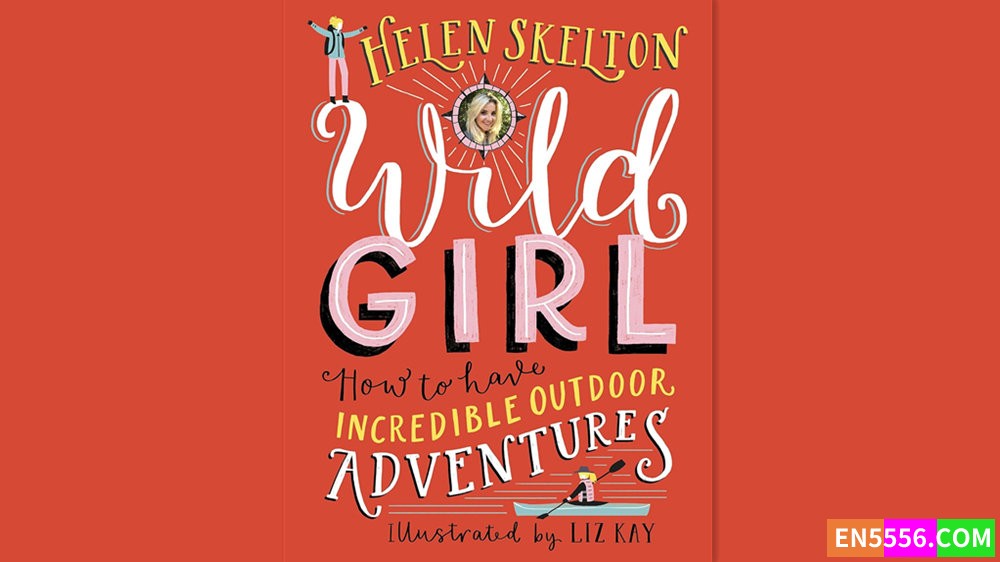 Wild Girl - Helen Skelton 有声书音频MP3+M4B2049 作者:英语小助手 帖子ID:282478 