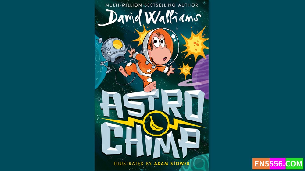 Astrochimp - David Walliams 有声书音频MP3+M4B+电子书2838 作者:英语小助手 帖子ID:282493 