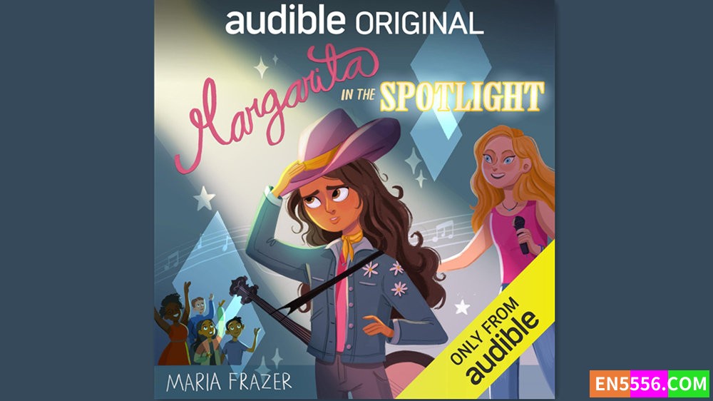 Margarita in the Spotlight - Maria Frazer 有声书音频MP3+M4B7748 作者:英语小助手 帖子ID:282552 