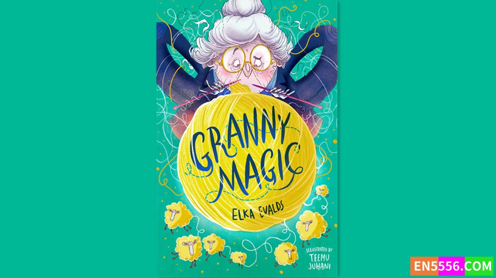 Granny Magic - Elka Evalds 有声书音频MP3+M4B+电子书5812 作者:英语小助手 帖子ID:282554 