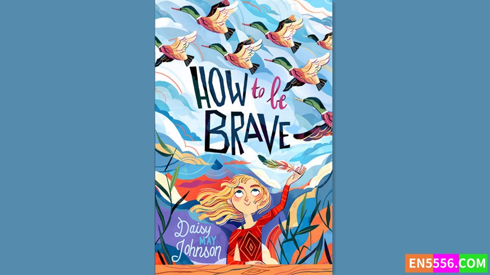 How to Be Brave - Daisy May Johnson 有声书音频MP3+M4B+电子书2854 作者:英语小助手 帖子ID:282593 