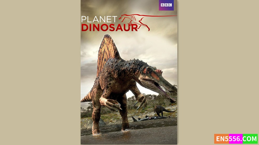Planet Dinosaur 恐龙星球 第1季全 第1-6集 720P 内置英文字幕 - BBC7227 作者:英语小助手 帖子ID:282615 