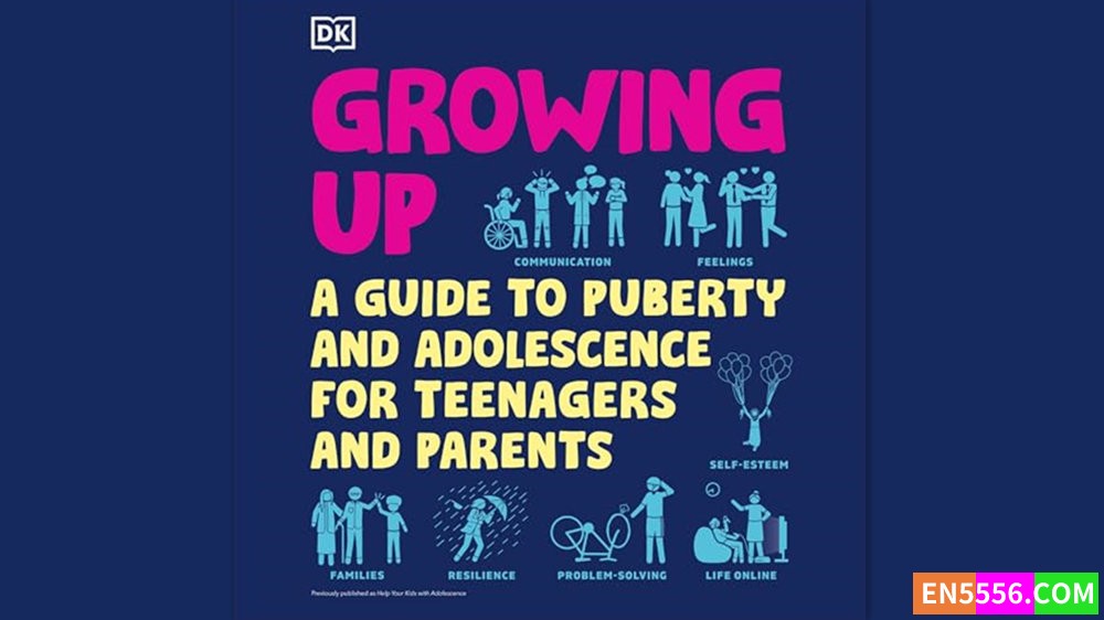 Growing Up - DK 有声书音频MP3+M4B213 作者:英语小助手 帖子ID:282647 