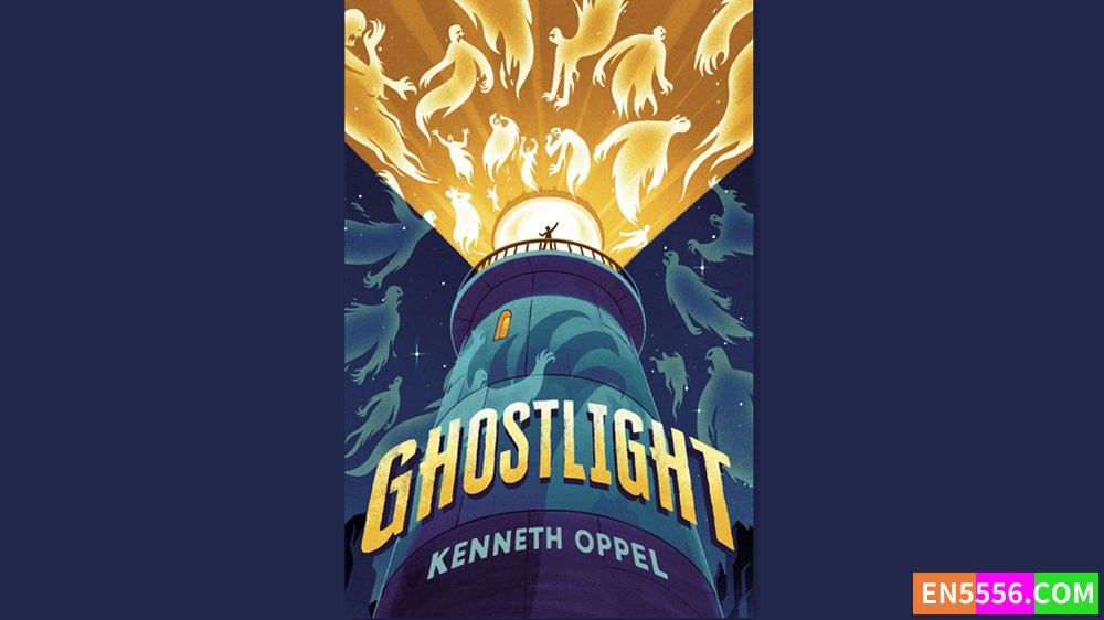 Ghostlight - Kenneth Oppel 有声书音频MP3+M4B+电子书363 作者:英语小助手 帖子ID:282665 
