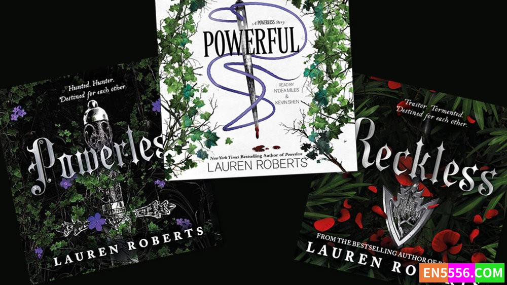 The Powerless Trilogy 1-2+1.5 - Lauren Roberts 有声书音频M4B+电子书840 作者:英语小助手 帖子ID:282671 