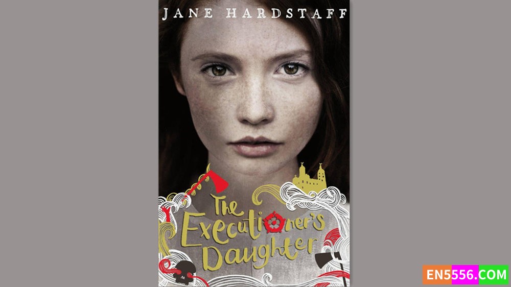 The Executioner's Daughter - Jane Hardstaff 有声书音频MP3+M4B+电子书9982 作者:英语小助手 帖子ID:283057 