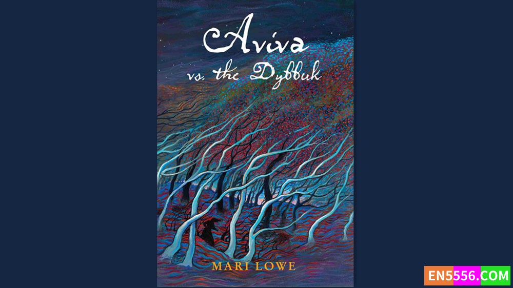 Aviva vs the Dybbuk - Mari Lowe 有声书音频MP3+M4B+电子书9380 作者:英语小助手 帖子ID:283058 