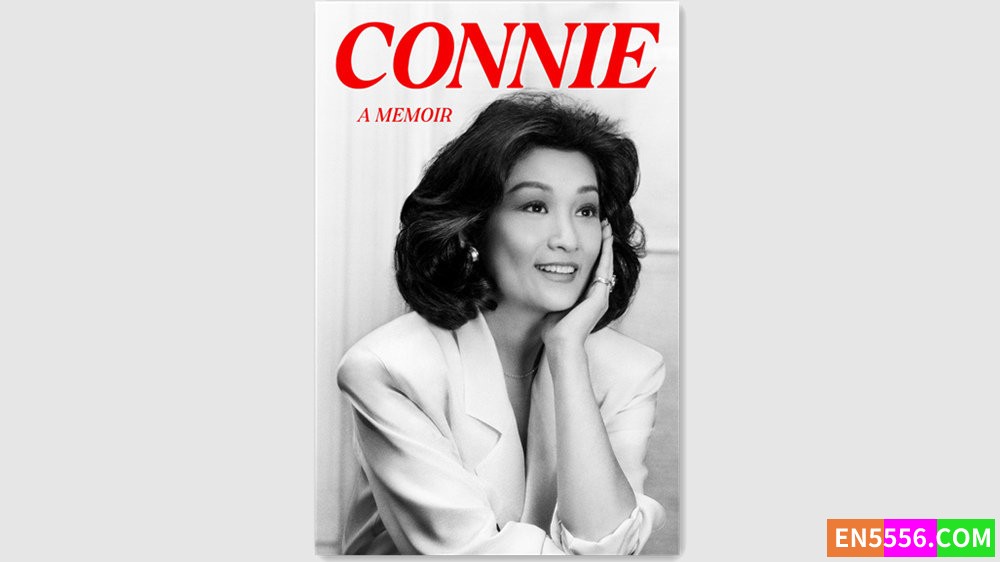 Connie - Connie Chung 有声书音频M4B+电子书 - 美国亚马逊编辑推荐2024年9月最佳非虚构图书8445 作者:英语小助手 帖子ID:283069 