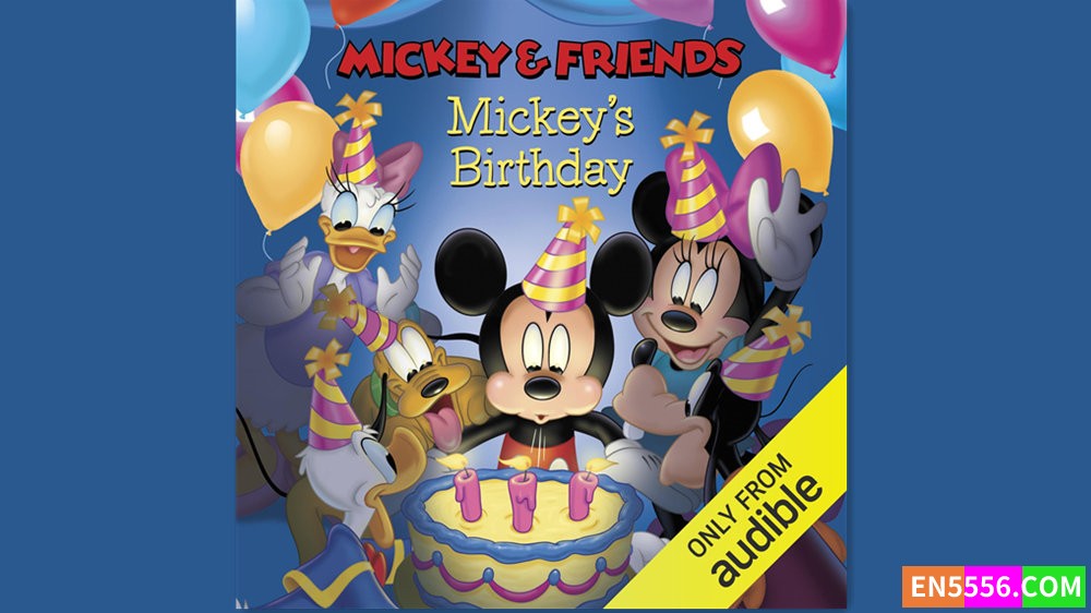 Mickey &amp; Friends - Mickey's Birthday - Laura Driscoll 有声书音频MP3+M4B6353 作者:英语小助手 帖子ID:283071 