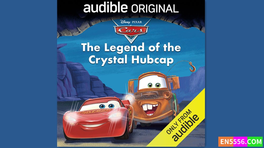 Disney Pixar Cars: The Legend of the Crystal Hubcap - Disney Press, Steve Behling 有声书音频MP3+M4B3748 作者:英语小助手 帖子ID:283072 